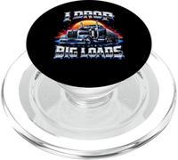 I Drop Big Loads Truckers Funny Truck Driver Trucking Dad PopSockets PopGrip for MagSafe