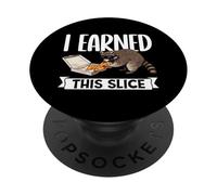I Earned This Slice Funny Raccoon Pizza Thief Trash Panda PopSockets Adhesive PopGrip