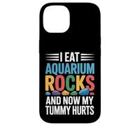 I Eat Aquarium Rocks And Now My Tummy Hurts |- Case for iPhone 14