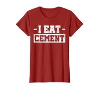 I Eat Cement T-Shirt, Women, Cranberry Red, Large