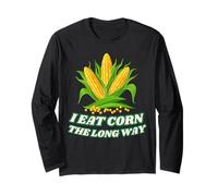 I Eat Corn The Long Way - Funny Inappropriate Tee Long Sleeve T-Shirt