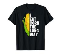 I Eat Corn The Long Way Funny T-Shirt