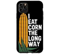 I Eat Corn The Long Way Funny Vegetable Humor Food Lover Case for iPhone 11 Pro Max