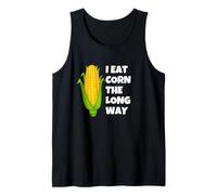 I Eat Corn The Long Way Tank Top