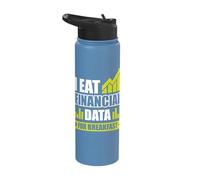 I eat Financial Data for Breakfast Stainless Steel Insulated Water Bottle