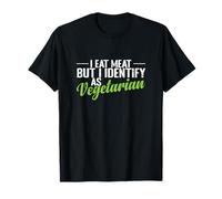 I Eat Meat Identify as Vegetarian Funny T-Shirt