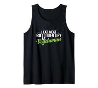 I Eat Meat Identify as Vegetarian Funny Tank Top