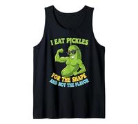 I Eat Pickles for The Shape Not The Flavor Funny Tank Top