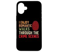 I Enjoy Romantic Walks Through The Crime Scenes Forensic Case for iPhone 16 Plus