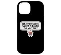 I Enjoy Romantic Walks Through The Meat Dept. Carnivore Joke Case for iPhone 14