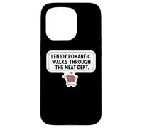 I Enjoy Romantic Walks Through The Meat Dept. Carnivore Joke Case for iPhone 15 Pro