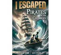 I Escaped Pirates In The Caribbean: A Sea Battle Book For Kids (4)