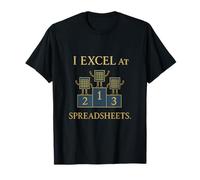 I Excel at Spreadsheets STEM Engineering Graphic T-Shirt