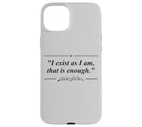 I EXIST AS I AM THAT IS ENOUGH WALT WHITMAN QUOTE Case for iPhone 15 Plus
