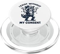 I Exist Without My Consent PopSockets PopGrip for MagSafe