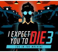 I Expect You To Die 3 EU PC Steam CD Key