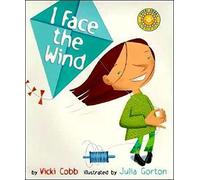 I Face the Wind (Science Play)