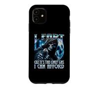 I Fart Because It's The Only Gas I Can Afford Funny Brainrot Case for iPhone 11