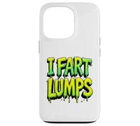 I Fart Lumps Funny Gross Humour Slime Joke Design Case for iPhone 13 Pro