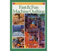 (I) Fast & Fun Machine Quiltin