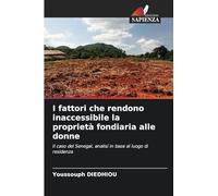 I fattori che rendono inaccessibile la proprietà fondiaria alle donne: Il caso del Senegal, analisi in base al luogo di residenza