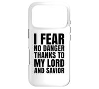 I Fear No Danger Thanks To The Lord Scripture Jesus Bible Case for iPhone 17 Pro