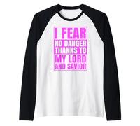 I Fear No Danger Thanks to The Lord Scripture Jesus Bible Raglan Baseball Tee