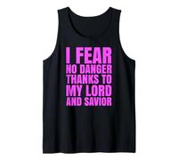 I Fear No Danger Thanks to The Lord Scripture Jesus Bible Tank Top