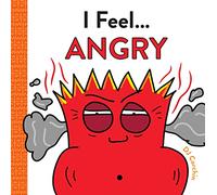 I Feel... Angry