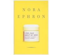 I Feel Bad About My Neck: And Other Thoughts on Being a Woman (Thorndike Press Large Print Core Series)