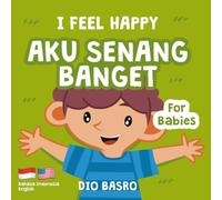 I Feel Happy: Aku Senang Banget