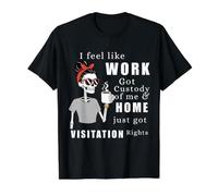 I Feel Like Work Got Custody of Me Funny Home Visitation Tee Value Graphic T-Shirt, Men, Black, S