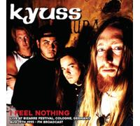 I Feel Nothing: Live At Bizarre Festival, Cologne, Germany, August 19th 1995 [VINYL]