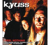 I Feel Nothing: Live At Bizarre Festival, Cologne, Germany, August 19th 1995 [VINYL]