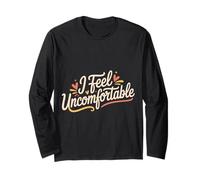 I Feel Uncomfortable Awkward Introvert Feelings - Long Sleeve T-Shirt