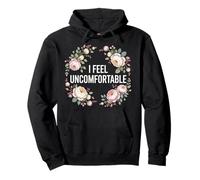I Feel Uncomfortable Awkward Introvert Feelings Pullover Hoodie