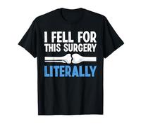 I Fell for This Surgery Knee Replacement Surgery T-Shirt