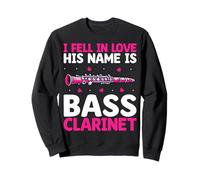 I Fell in Love His Name Is Bass Clarinet - Music Instrument Sweatshirt