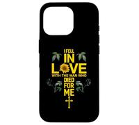 I Fell In Love With The Man Who Died For Me Love Christian Case for iPhone 16 Pro