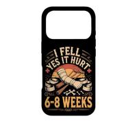 I Fell Yes It Hurt 6 to 8 Weeks Broken Arm Recovery Case for iPhone 17 Pro