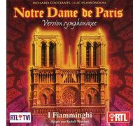 I Fiamminghi - Notre Dame De Paris - Version Symphonique