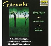 I Fiamminghi & Rudolf Werthen - Gorecki: Three Pieces/Kleines Requiem/Good Night