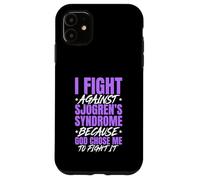 I Fight Sjogren's Syndrome Because God Chose Me To Fight Case for iPhone 11
