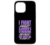 I Fight Sjogren's Syndrome Because God Chose Me To Fight Case for iPhone 13 Pro Max