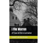I File Warren: 27 Casi di Ed e Lorraine