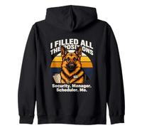 I Filled All The Positions Security Manager Scheduler Me Zip Hoodie