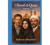 I filosofi di Qom: Romanzo