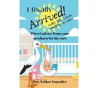 I finally arrived! With the book under my arm: Direct advice from your newborn for his care