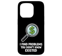 I Find Problems You Didnt Know Existed Humor Case for iPhone 15 Pro