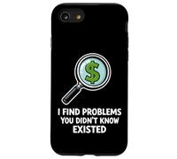 I Find Problems You Didnt Know Existed Humor Case for iPhone SE (2020) / 7/8